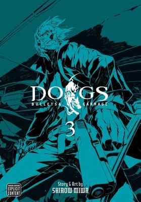 Cover of Dogs: Bullets & Carnage Vol 3
