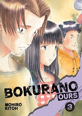 Cover of Bokurano: Ours Vol 3