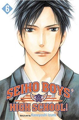 Cover of Seiho Boys' High School! Vol 6