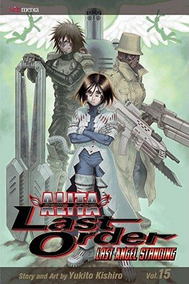 Cover of Battle Angel Alita: Last Order Vol 15