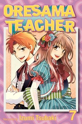 Cover of Oresama Teacher Vol 7