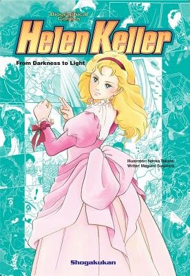 Cover of Helen Keller: From Darkness to Light Oneshot