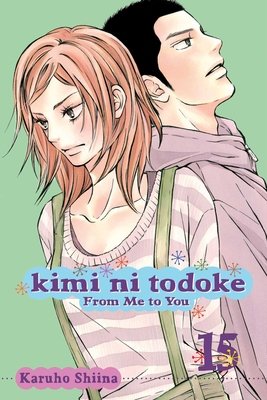 Cover of Kimi ni Todoke - From Me to You Vol 15