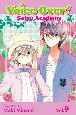 Cover of Voice Over! Seiyu Academy Vol 9