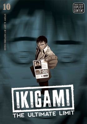 Cover of Ikigami: The Ultimate Limit Vol. 10