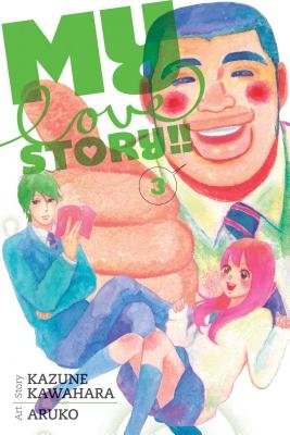 Cover of My Love Story!! Vol 3