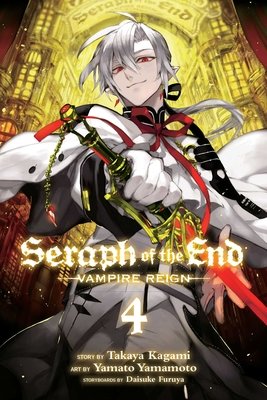 Cover of Seraph of the End: Vampire Reign Vol 4