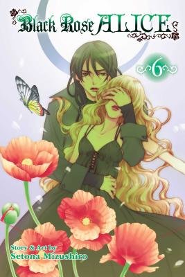 Cover of Black Rose Alice Vol 6