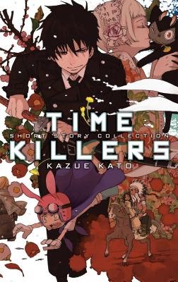 Cover of Time Killers - Kazue Kato Short Story Collection Vol. 1
