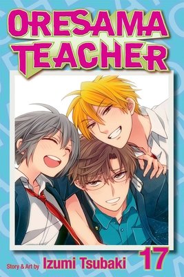 Cover of Oresama Teacher Vol 17