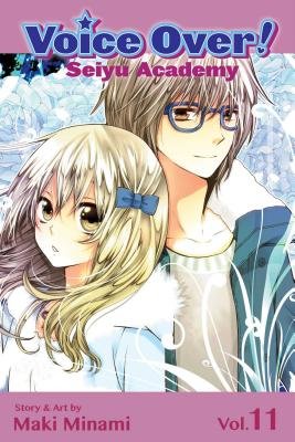 Cover of Voice Over! Seiyu Academy Vol 11