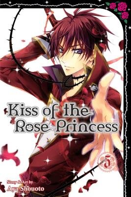Cover of Kiss of the Rose Princess Vol 5