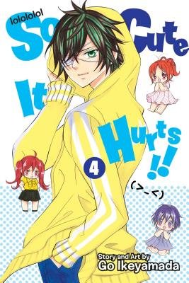 Cover of So Cute It Hurts!! Vol 4