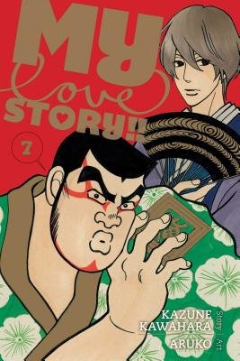 Cover of My Love Story!! Vol 7