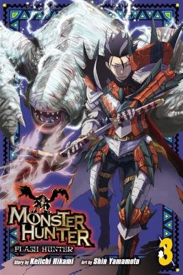 Cover of Monster Hunter: Flash Hunter Vol 3
