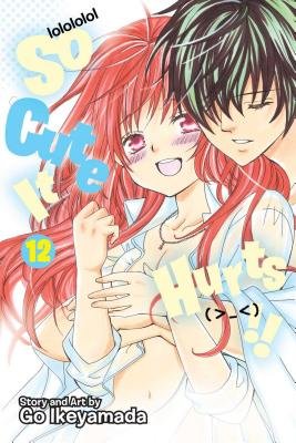 Cover of So Cute It Hurts!! Vol 12