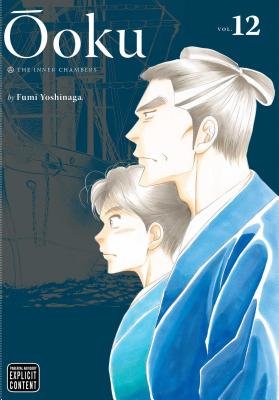 Cover of Ōoku: The Inner Chambers Vol 12