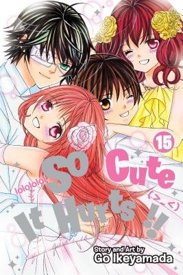 Cover of So Cute It Hurts!! Vol. 15