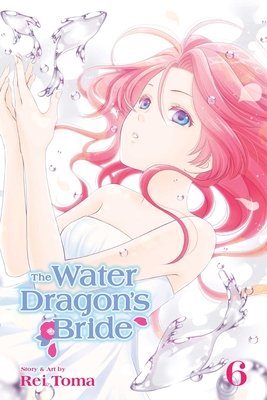 Cover of The Water Dragon's Bride Vol 6