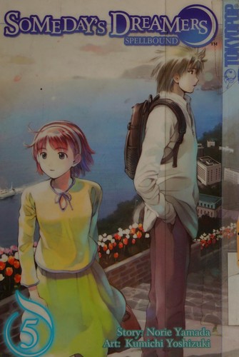 Cover of Someday's Dreamers: Spellbound Vol 5
