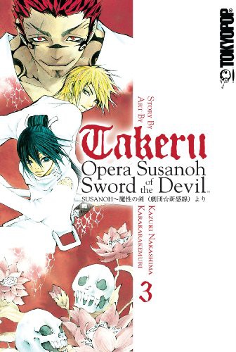 Cover of Takeru: Opera Susanoh Sword of the Devil Vol 3