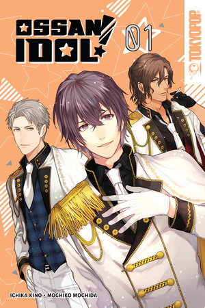 Cover of Ossan Idol! Vol. 1
