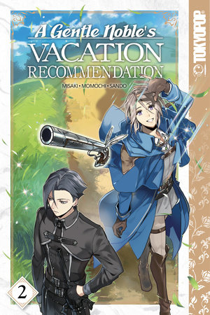 Cover of A Gentle Noble's Vacation Recommendation Vol. 2