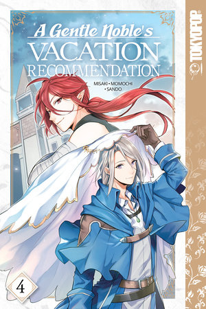 Cover of A Gentle Noble's Vacation Recommendation Vol 4