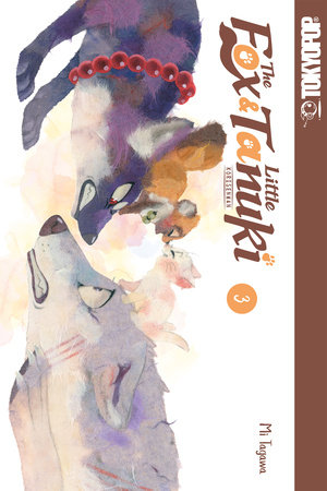 Cover of The Fox & Little Tanuki Vol. 3