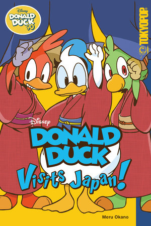 Cover of Donald Duck Visits Japan! Oneshot