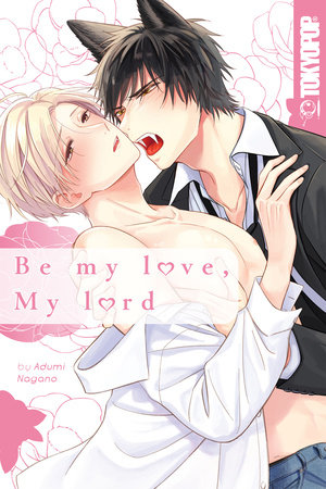Cover of Be My Love, My Lord Oneshot