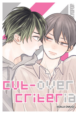 Cover of Cut-Over Criteria Oneshot