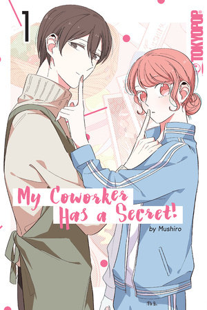 Cover of My Coworker Has a Secret Vol. 1