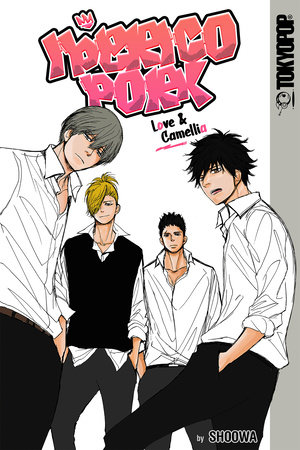 Cover of Iberico Pork & Love & Camellia Oneshot