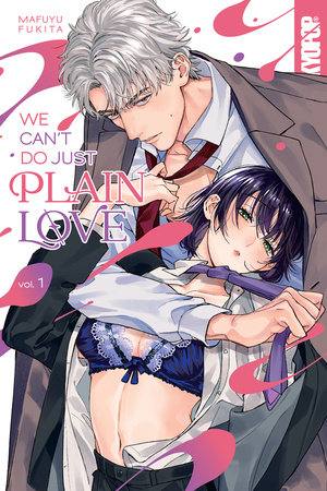 Cover of We Can't Do Just Plain Love Vol. 1
