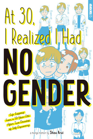 Cover of At 30, I Realized I Had No Gender Oneshot