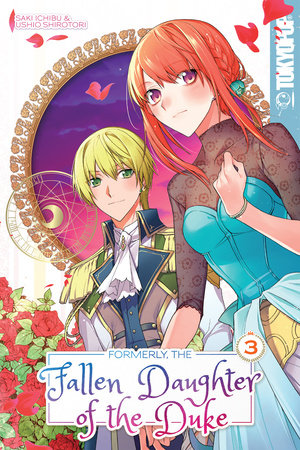 Cover of Formerly, the Fallen Daughter of the Duke Vol 3