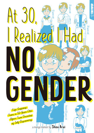 Cover of At 30, I Realized I Had No Gender Oneshot