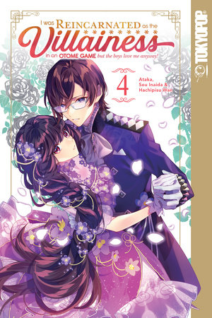 Cover of I Was Reincarnated as the Villainess in an Otome Game Vol 4