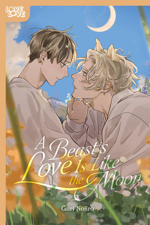 Cover of A Beast's Love Is Like the Moon Oneshot