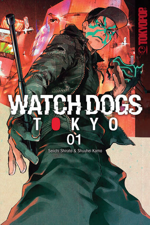 Cover of Watch Dogs Tokyo Vol. 1