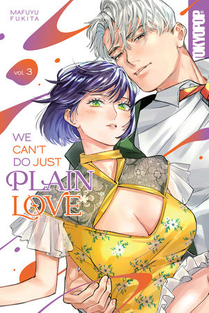 Cover of We Can't Do Just Plain Love Vol 3