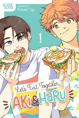 Cover of Let's Eat Together, Aki and Haru Vol. 1