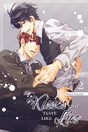 Cover of Kisses That Taste Like Lies Vol 2