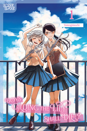 Cover of Boys Gilding the Lily Shall Die!? Vol 1