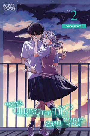 Cover of Boys Gilding the Lily Shall Die!?