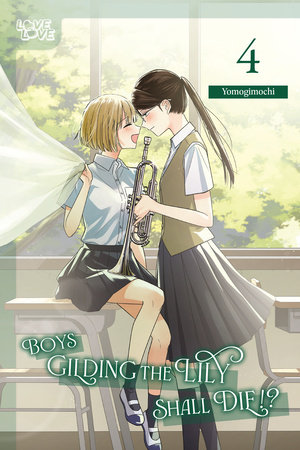 Cover of Boys Gilding the Lily Shall Die!? Vol 4