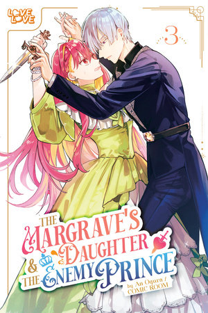 Cover of The Margrave's Daughter & the Enemy Prince Vol 3