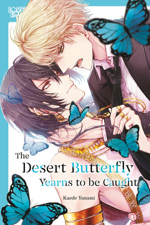 Cover of The Desert Butterfly Yearns to Be Caught Oneshot
