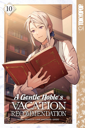 Cover of A Gentle Noble's Vacation Recommendation Vol 10